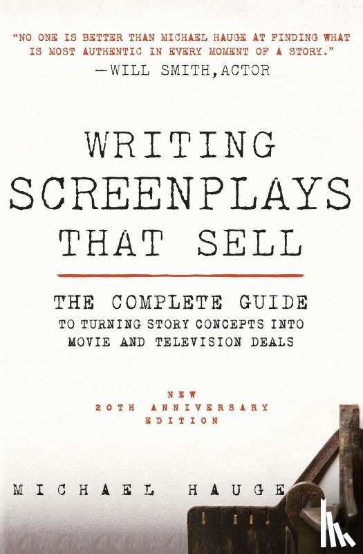 Hauge, Michael - Writing Screenplays That Sell, New Twentieth Anniversary Edition