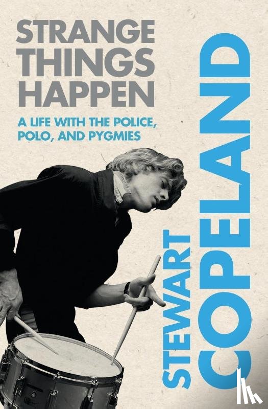 Copeland, Stewart - Strange Things Happen