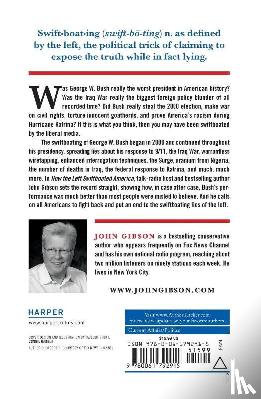 Gibson, John - How the Left Swiftboated America