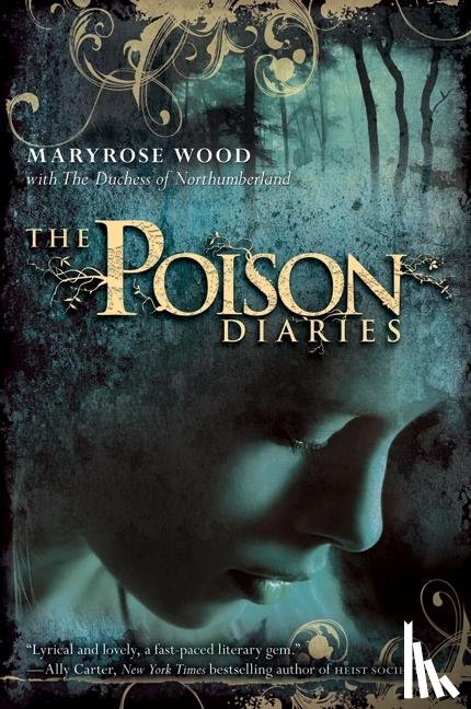 Wood, Maryrose - The Poison Diaries