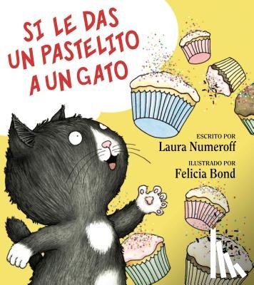 Numeroff, Laura - Si le das un pastelito a un gato