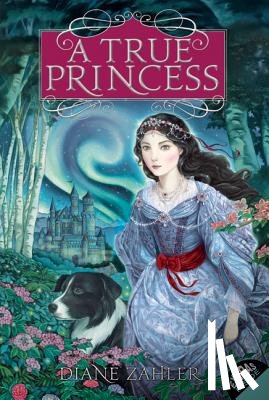 Zahler, Diane - A True Princess