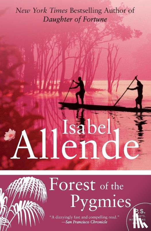 Allende, Isabel - Forest of the Pygmies