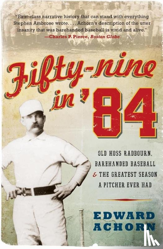 Achorn, Edward - Fifty-nine in '84