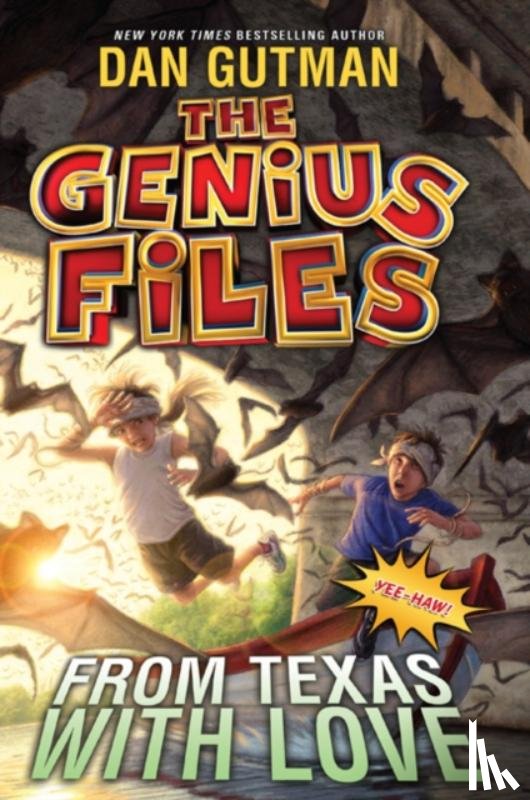 Gutman, Dan - The Genius Files #4: From Texas with Love