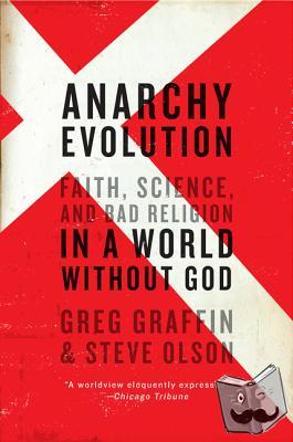 Graffin, Greg, Olson, Steve - Anarchy Evolution