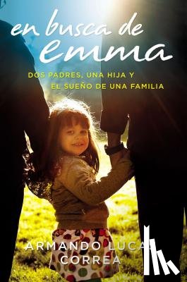Correa, Armando Lucas - En Busca de Emma