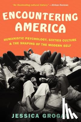 Grogan, Jessica - Grogan, J: Encountering America