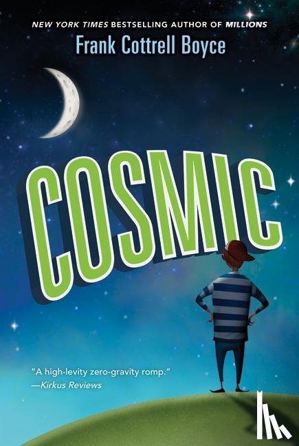 Boyce, Frank Cottrell - Cosmic