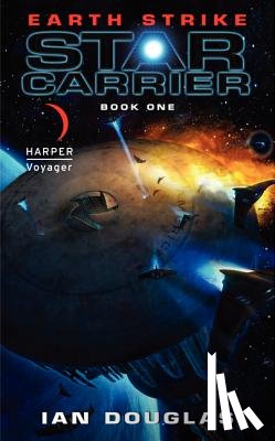 Douglas, Ian - Earth Strike