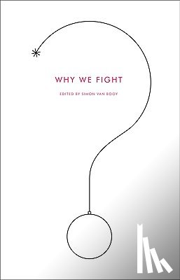 Simon Van Booy - Why We Fight