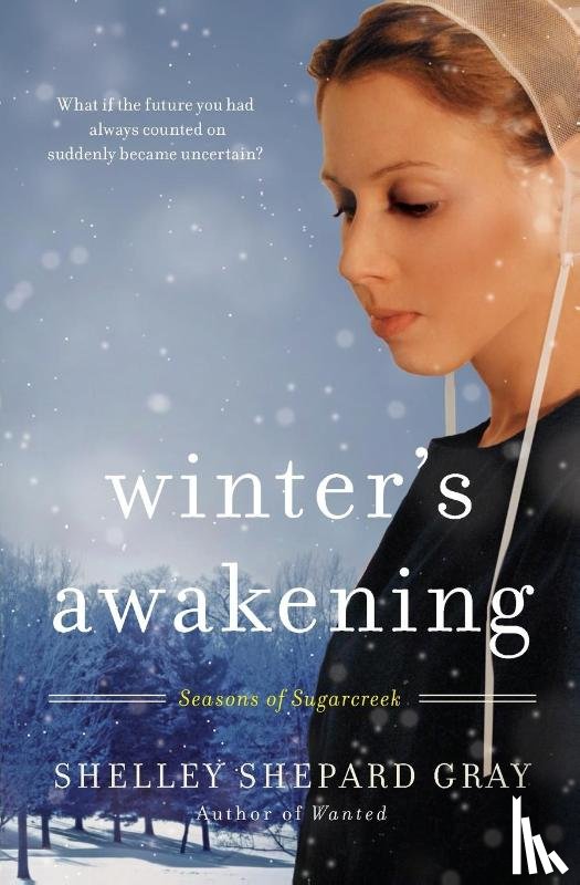 Gray, Shelley Shepard - Winter's Awakening