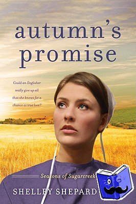 Gray, Shelley Shepard - Autumn's Promise