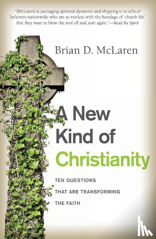 McLaren, Brian D. - A New Kind of Christianity
