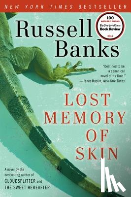 Banks, Russell - Lost Memory of Skin