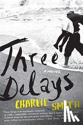 Smith, Charlie - Three Delays