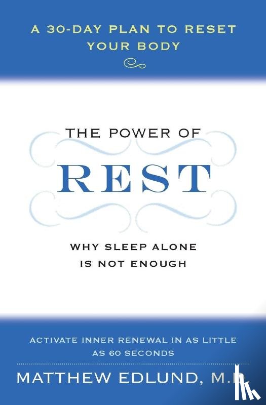 Edlund, Matthew - The Power of Rest