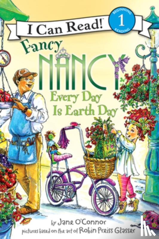 O'Connor, Jane - Fancy Nancy: Every Day Is Earth Day
