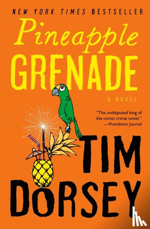 Dorsey, Tim - Pineapple Grenade