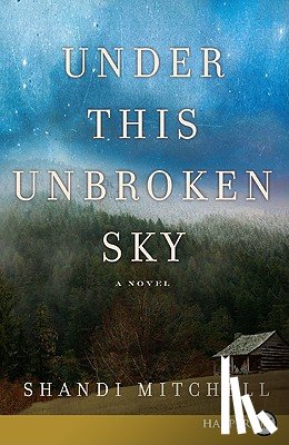 Mitchell, Shandi - Under This Unbroken Sky