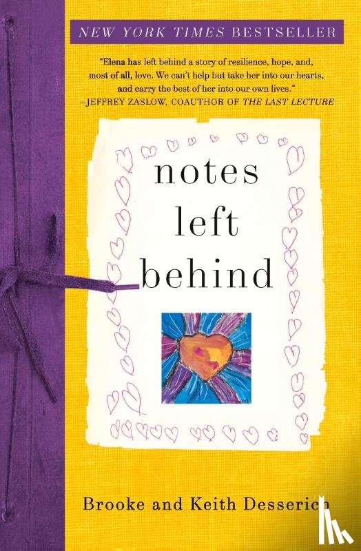 Desserich, Brooke, Desserich, Keith - Notes Left Behind