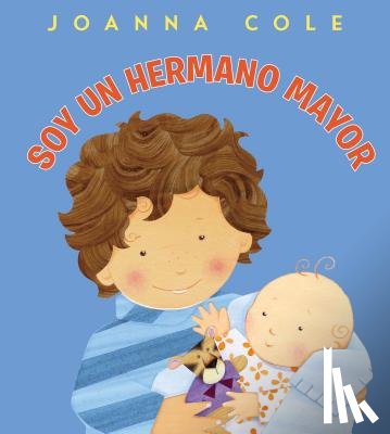 Cole, Joanna - Soy un hermano mayor