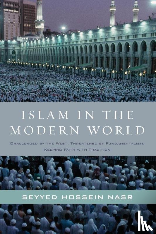 Nasr, Seyyed Hossein - Islam in the Modern World