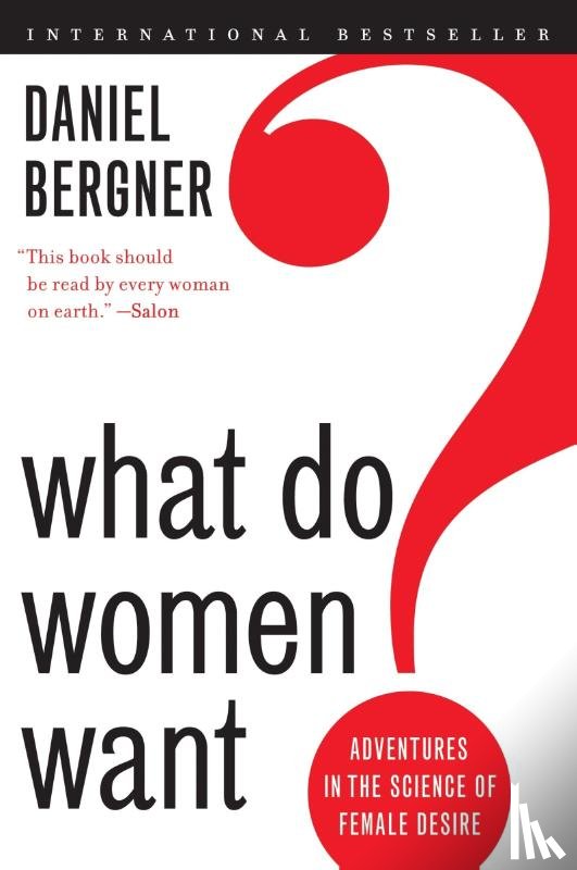 Bergner, Daniel - What Do Women Want?