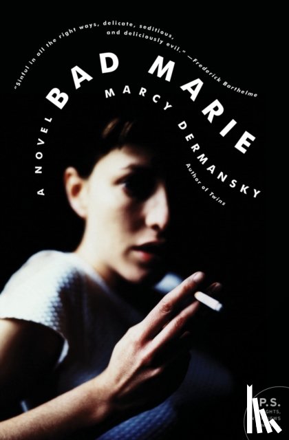 Dermansky, Marcy - Bad Marie