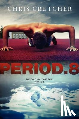 Crutcher, Chris - Period 8