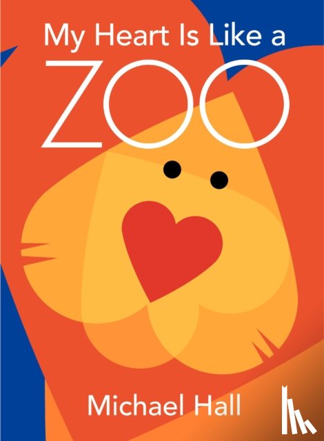 Hall, Michael - My Heart Is Like a Zoo