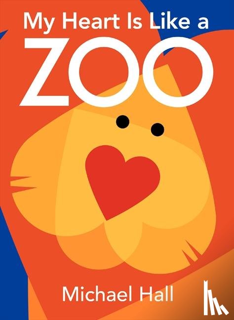 Hall, Michael - My Heart Is Like a Zoo