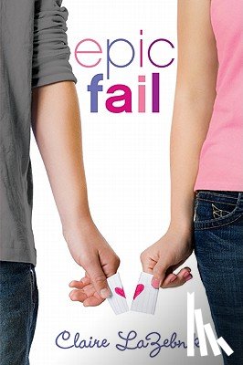 LaZebnik, Claire - Epic Fail