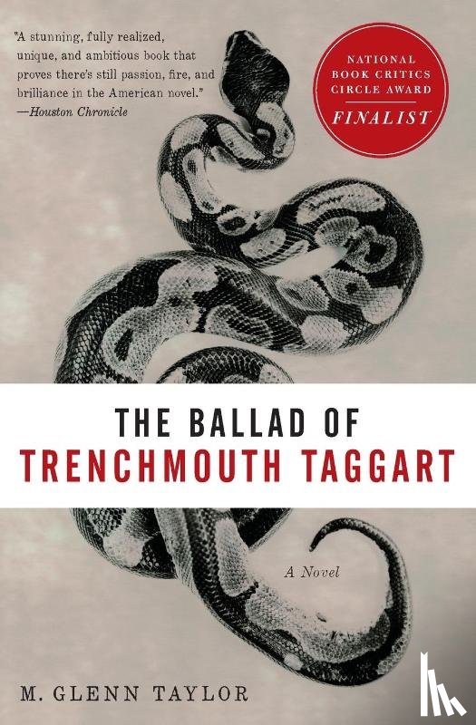 Taylor, Glenn - The Ballad of Trenchmouth Taggart