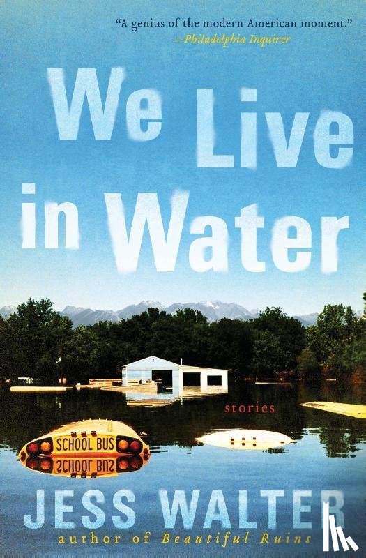 Walter, Jess - We Live in Water