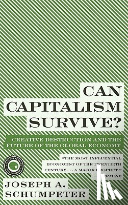 Schumpeter, Joseph A - Can Capitalism Survive?