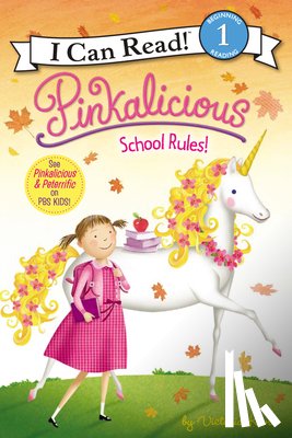 Kann, Victoria - Pinkalicious: School Rules!