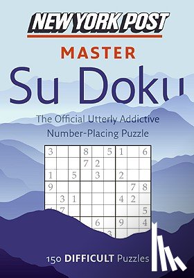 Sudokusolver Com - New York Post Master Su Doku: 150 Difficult Puzzles