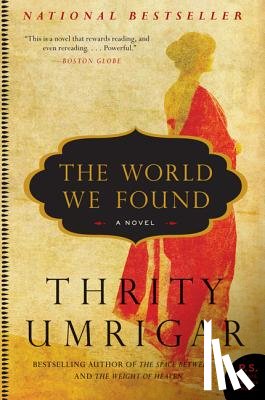 Umrigar, Thrity - The World We Found