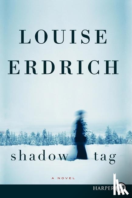 Erdrich, Louise - Shadow Tag LP