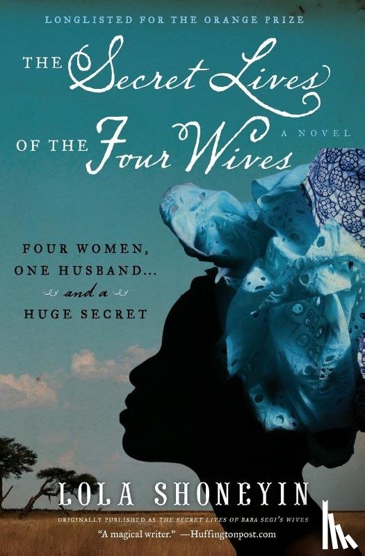 Shoneyin, Lola - Secret Lives of the Four Wives, The