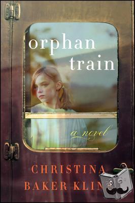 Baker Kline, Christina - Orphan Train