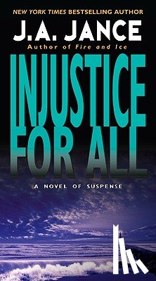 Jance, J. A. - Injustice for All