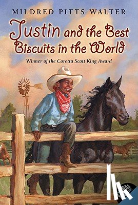 Walter, Mildred Pitts - Justin and the Best Biscuits in the World