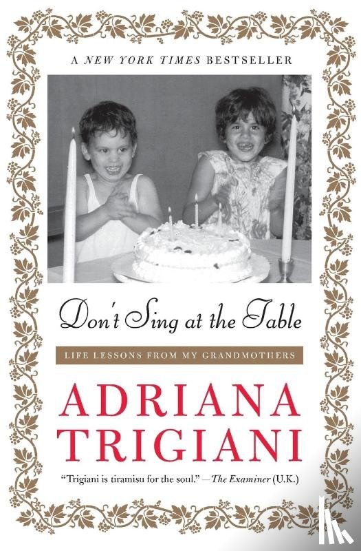 Trigiani, Adriana - Don't Sing at the Table