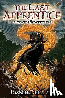 Delaney, Joseph - The Last Apprentice: A Coven of Witches