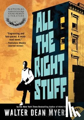 Myers, Walter Dean - All the Right Stuff