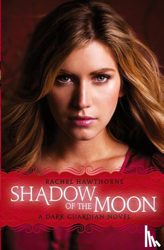 Hawthorne, Rachel - Dark Guardian #4: Shadow of the Moon