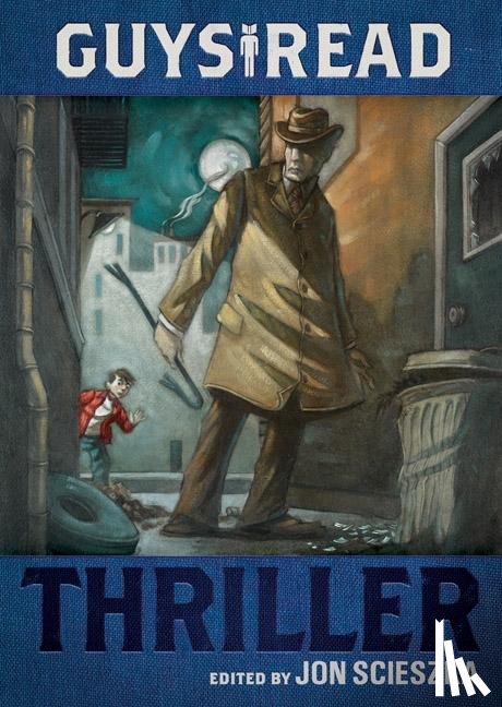 Scieszka, Jon - Guys Read: Thriller