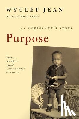Wyclef Jean, Anthony Bozza - Purpose PB